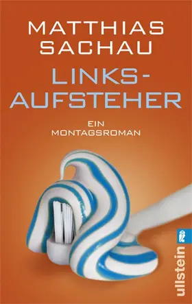 Sachau |  Linksaufsteher | Buch |  Sack Fachmedien