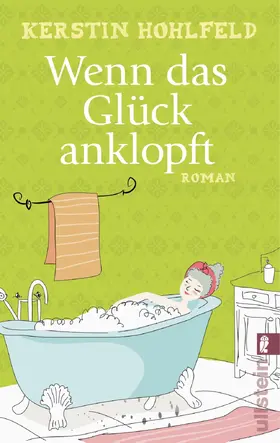 Hohlfeld |  Wenn das Glück anklopft | Buch |  Sack Fachmedien