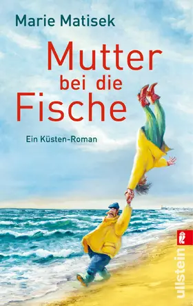 Matisek |  Mutter bei die Fische | Buch |  Sack Fachmedien