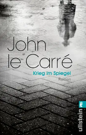 le Carré |  Krieg im Spiegel | Buch |  Sack Fachmedien