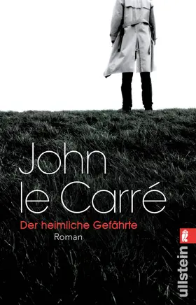 le Carré |  Der heimliche Gefährte | Buch |  Sack Fachmedien