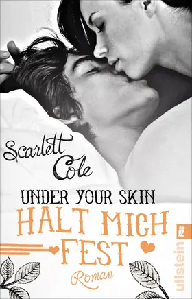 Cole | Under Your Skin. Halt mich fest | Buch | 978-3-548-28858-1 | www.sack.de
