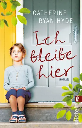 Ryan Hyde |  Ich bleibe hier | Buch |  Sack Fachmedien