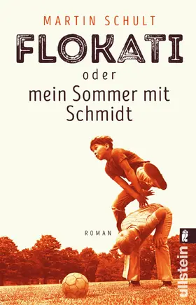 Schult |  Flokati oder mein Sommer mit Schmidt | Buch |  Sack Fachmedien