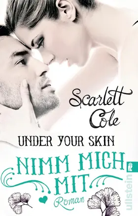 Cole | Under Your Skin. Nimm mich mit | Buch | 978-3-548-29029-4 | www.sack.de