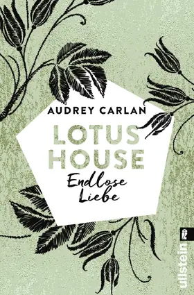 Carlan |  Lotus House - Endlose Liebe | Buch |  Sack Fachmedien