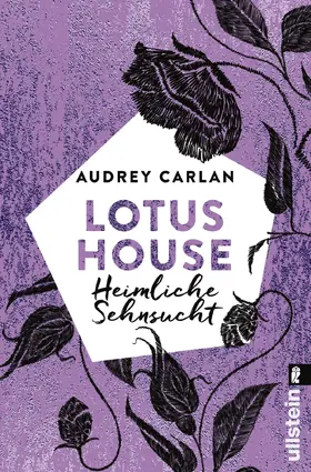 Carlan | Lotus House - Heimliche Sehnsucht | Buch | 978-3-548-29115-4 | www.sack.de