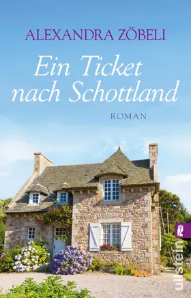 Zöbeli |  Ein Ticket nach Schottland | Buch |  Sack Fachmedien