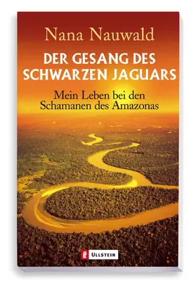 Nauwald | Der Gesang des schwarzen Jaguars | Buch | 978-3-548-36385-1 | www.sack.de