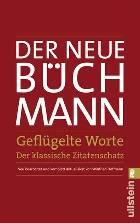 Büchmann |  Der Neue Büchmann - Geflügelte Worte | Buch |  Sack Fachmedien