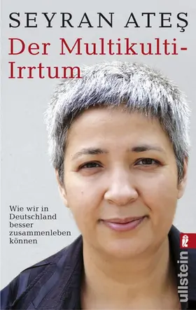 Ates |  Der Multikulti-Irrtum | Buch |  Sack Fachmedien