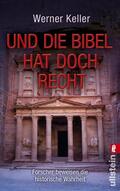 Keller |  Und die Bibel hat doch Recht | Buch |  Sack Fachmedien