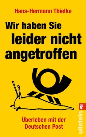 Thielke |  Wir haben Sie leider nicht angetroffen | Buch |  Sack Fachmedien
