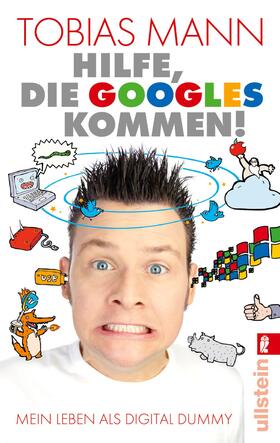 Mann | Hilfe, die Googles kommen! | Buch | 978-3-548-37453-6 | sack.de