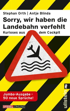 Blinda / Orth |  »Sorry, wir haben die Landebahn verfehlt« | Buch |  Sack Fachmedien