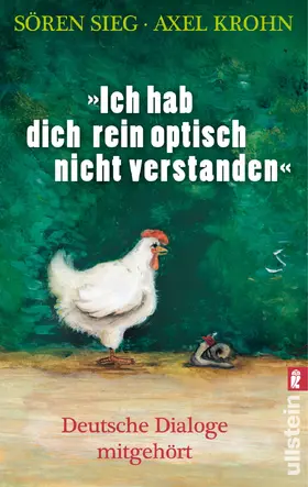 Sieg / Krohn |  "Ich hab dich rein optisch nicht verstanden" | Buch |  Sack Fachmedien