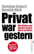 Schertz / Höch |  Privat war gestern | Buch |  Sack Fachmedien