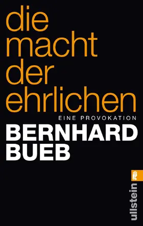 Bueb |  Die Macht der Ehrlichen | Buch |  Sack Fachmedien