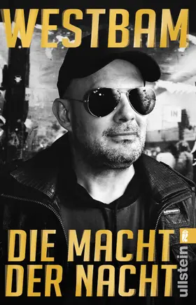 Westbam |  Die Macht der Nacht | Buch |  Sack Fachmedien