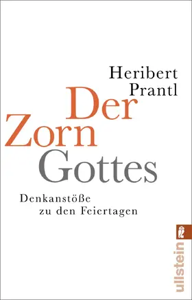 Prantl |  Der Zorn Gottes | Buch |  Sack Fachmedien