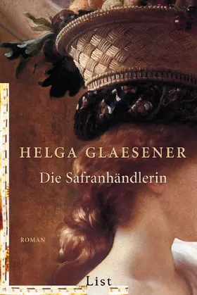 Glaesener |  Die Safranhändlerin | Buch |  Sack Fachmedien