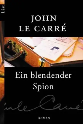 le Carré |  Ein blendender Spion | Buch |  Sack Fachmedien