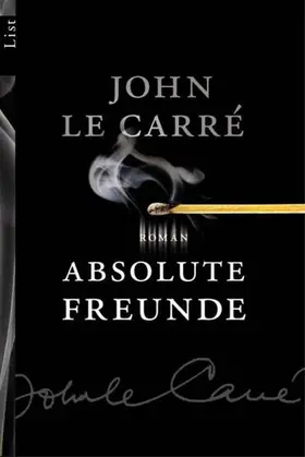 le Carré |  Absolute Freunde | Buch |  Sack Fachmedien
