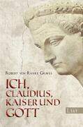 Ranke-Graves |  Ich Claudius, Kaiser und Gott | Buch |  Sack Fachmedien