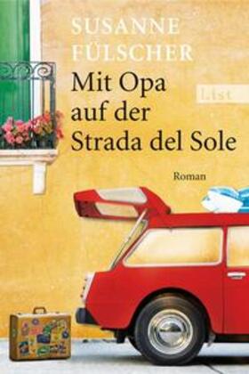 Fülscher |  Mit Opa auf der Strada del Sole | Buch |  Sack Fachmedien