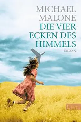 Malone |  Die vier Ecken des Himmels | Buch |  Sack Fachmedien