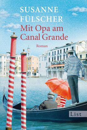 Fülscher |  Mit Opa am Canal Grande | Buch |  Sack Fachmedien