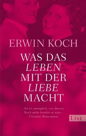Koch |  Was das Leben mit der Liebe macht | Buch |  Sack Fachmedien