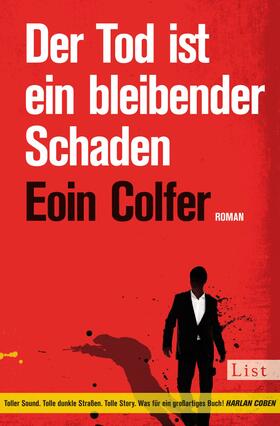 Colfer |  Colfer, E: Tod ist ein bleibender Schaden | Buch |  Sack Fachmedien