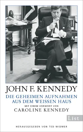 Kennedy |  Die geheimen Aufnahmen aus dem Weißen Haus | Buch |  Sack Fachmedien