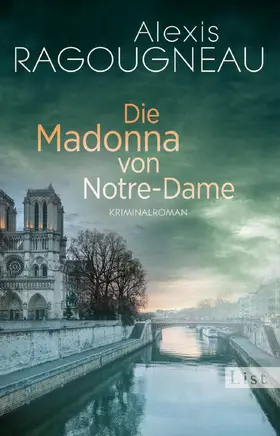Ragougneau |  Die Madonna von Notre-Dame | Buch |  Sack Fachmedien