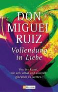 Ruiz / Görden |  Vollendung in Liebe | Buch |  Sack Fachmedien