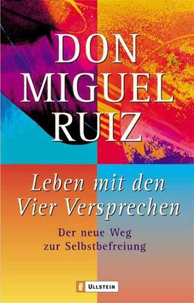 Ruiz / Görden | Leben mit den Vier Versprechen | Buch | 978-3-548-74135-2 | sack.de