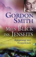 Smith |  Mein Blick ins Jenseits | Buch |  Sack Fachmedien