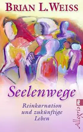 Weiss |  Seelenwege | Buch |  Sack Fachmedien