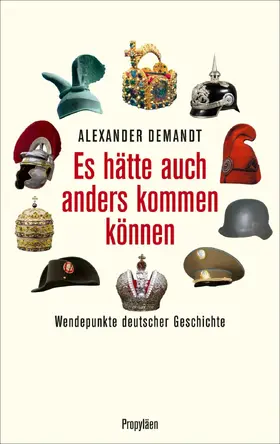 Demandt |  Es hätte auch anders kommen können | Buch |  Sack Fachmedien