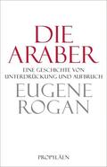Rogan |  Die Araber | Buch |  Sack Fachmedien
