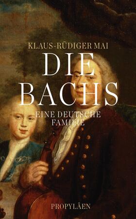 Mai | Die Bachs | Buch | 978-3-549-07427-5 | sack.de