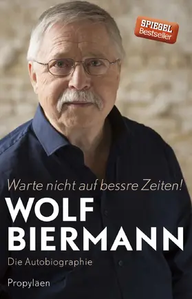 Biermann |  Warte nicht auf bessre Zeiten! | Buch |  Sack Fachmedien