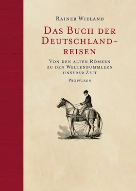 Wieland |  Das Buch der Deutschlandreisen | Buch |  Sack Fachmedien