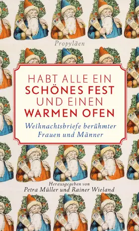 Wieland / Müller |  Habt alle ein schönes Fest und einen warmen Ofen! | Buch |  Sack Fachmedien