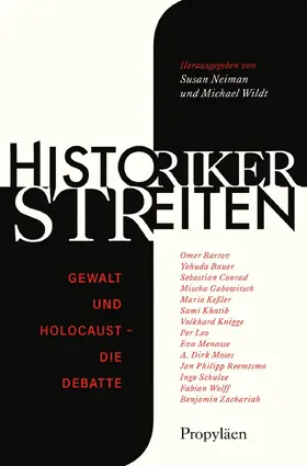Neiman / Wildt |  Historiker streiten | Buch |  Sack Fachmedien