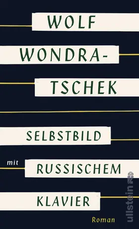 Wondratschek |  Selbstbild mit russischem Klavier | Buch |  Sack Fachmedien