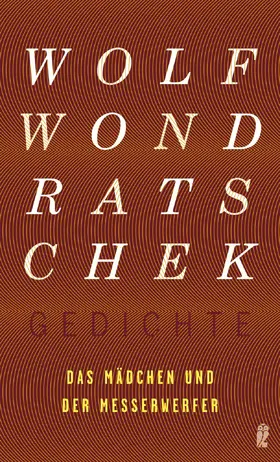 Wondratschek |  Das Mädchen und der Messerwerfer | Buch |  Sack Fachmedien