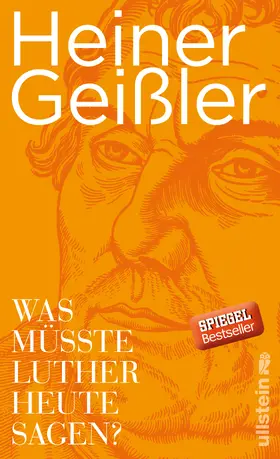 Geißler |  Was müsste Luther heute sagen? | Buch |  Sack Fachmedien