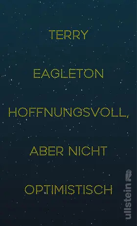 Eagleton |  Hoffnungsvoll, aber nicht optimistisch | Buch |  Sack Fachmedien
